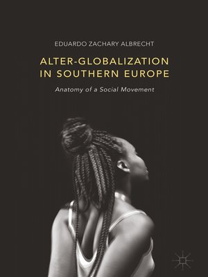 cover image of Alter-globalization in Southern Europe